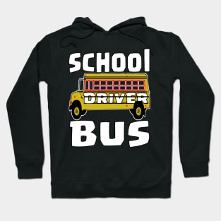 SCHOOL BUS DRIVER BACK TO SCHOOL Hoodie